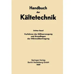 Verfahren der Kälteerzeugung und Grundlagen der Wärmeübertragung, Fachbücher
