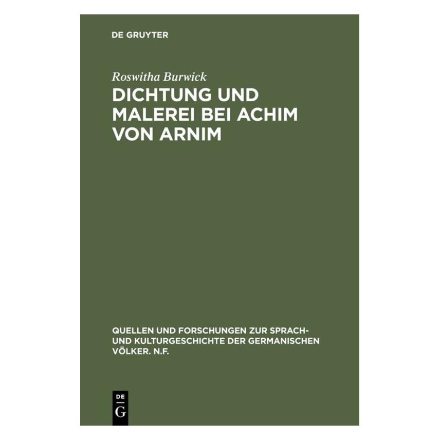 De Gruyter Burwick,R.:Dichtung u.Mal.bei A.v.Arnim (Deutsch, Hardcover, Roswitha Burwick) (67765484)