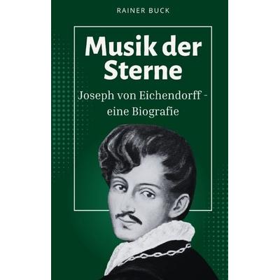 Musik der Sterne, Taschenbuch von Rainer Buck, Tredition, 978-3-384-82150-8
