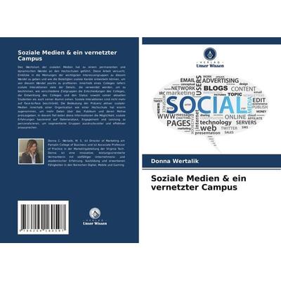 Soziale Medien & ein vernetzter Campus, Taschenbuch von Donna Wertalik, Verlag Unser Wissen, 978-620-4-16059-7