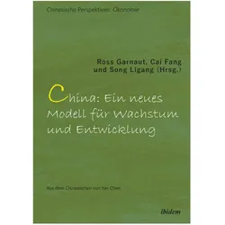 Chinas neue Strategie für langfristiges Wachstum und Entwicklung, Fachbücher von Cai Fang, Ligang Song, Ross Garnaut