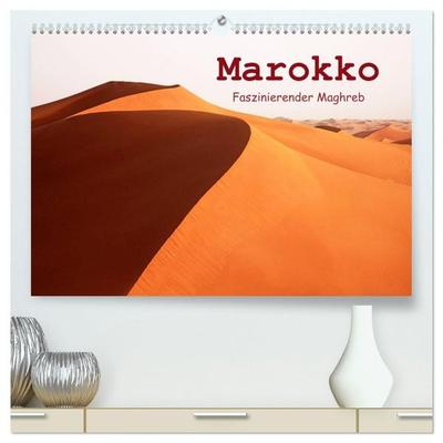 Marokko - Faszinierender Maghreb (hochwertiger Premium Wandkalender 2027 DIN A2 quer), Kunstdruck in Hochglanz