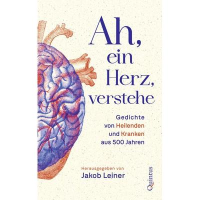 Ah, ein Herz, verstehe, Taschenbuch von , Quintus-Verlag, 978-3-96982-102-2