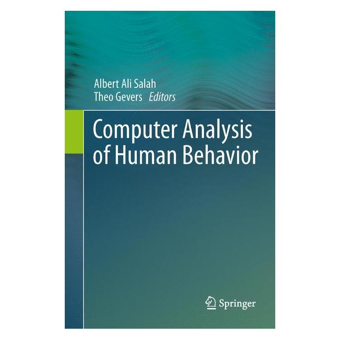 Springer Computer Analysis of Human Behavior (Englisch, Hardcover, Albert Ali Salah, Theo Gevers) (9780857299932)