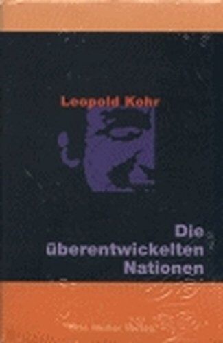 Leopold Kohr - Die überentwickelten Nationen - Preis vom 15.10.2026 23:06:25 h
