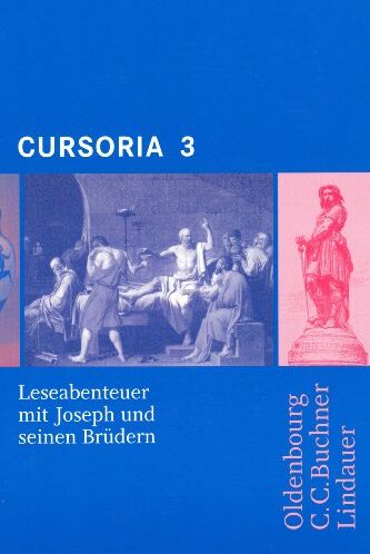 Friedrich Maier - Cursoria, Tl.3 : Leseabenteuer mit Odysseus mit Joseph und seinen Brüdern - Preis vom 10.10.2026 11:48:34 h