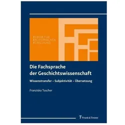 Die Fachsprache der Geschichtswissenschaft, Fachbücher von Franziska Toscher