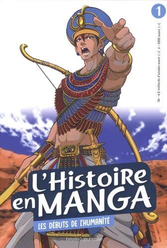 L'histoire en manga. Vol. 1. Les débuts de l'humanité : de - 4,6 milliards d'années avant J.-C. à - 3000 avant J.-C. - Preis vom 30.09.2026 22:30:23 h