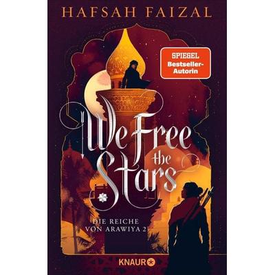 We free the Stars, Gebundene Ausgabe von Hafsah Faizal, Knaur, 978-3-426-44959-2