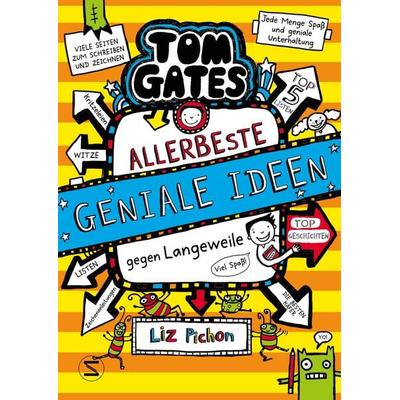 Tom Gates, Band 23: Allerbeste geniale Ideen (gegen Langeweile), Gebundene Ausgabe von Liz Pichon, Schneiderbuch, 978-3-505-15317-4