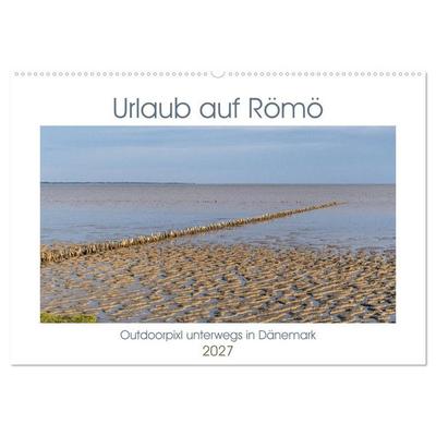 Urlaub auf Römö (Wandkalender 2027 DIN A2 quer), CALVENDO Monatskalender