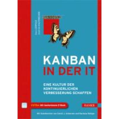 Kanban in der IT, Gebundene Ausgabe von Siegfried Kaltenecker,Klaus Leopold, Hanser Fachbuch, 978-3-446-43059-4
