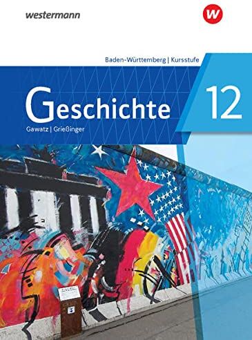 Geschichte / Geschichte - Ausgabe 2021 für die Kursstufe in Baden-Württemberg: Ausgabe 2021 für die Kursstufe in Baden-Württemberg / Schülerband 12 - Preis vom 14.10.2026 23:07:16 h