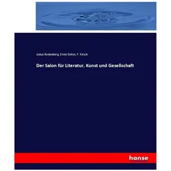 Der Salon für Literatur, Kunst und Gesellschaft, Fachbücher von Ernst Dohm, Julius Rodenberg, F. Kirsch