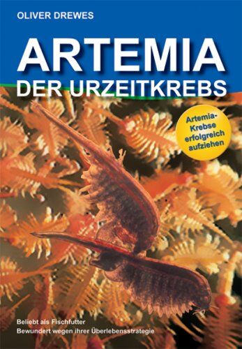Oliver Drewes - Artemia - Der Urzeitkrebs - Preis vom 12.10.2026 11:37:12 h