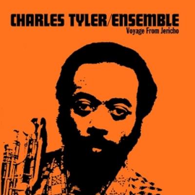Voyage From Jericho (Reissue) - Charles Tyler Ensemble, Vinyl