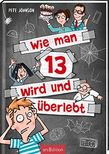 Pete Johnson - Wie man 13 wird und überlebt - Preis vom 01.10.2026 17:08:56 h