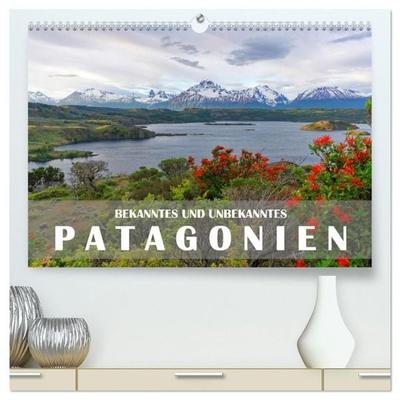 Bekanntes und Unbekanntes Patagonien (hochwertiger Premium Wandkalender 2027 DIN A2 quer), Kunstdruck in Hochglanz