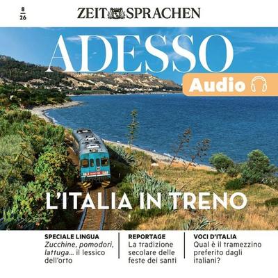 Italienisch lernen Audio – L'Italia in treno - Eliana Giuratrabocchetti,Giovanna Iacono, Audio, 4071498429167