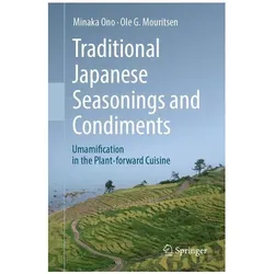 Traditional Japanese Seasonings and Condiments, Ratgeber von Ole G. Mouritsen, Minaka Ono