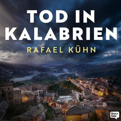 Tod in Kalabrien - Rafael Kühn, Audio, 9789180442398