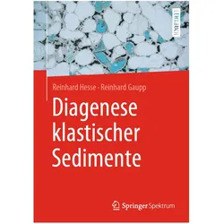 Hesse:Diagenese klastischer Sedimente, Fachbücher von Reinhard Hesse, Reinhard Gaupp