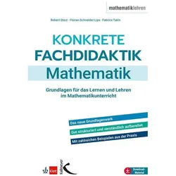 Konkrete Fachdidaktik Mathematik, Schulbücher von Robert Storz, Fabrice Takin, Florian Schneider-Lips