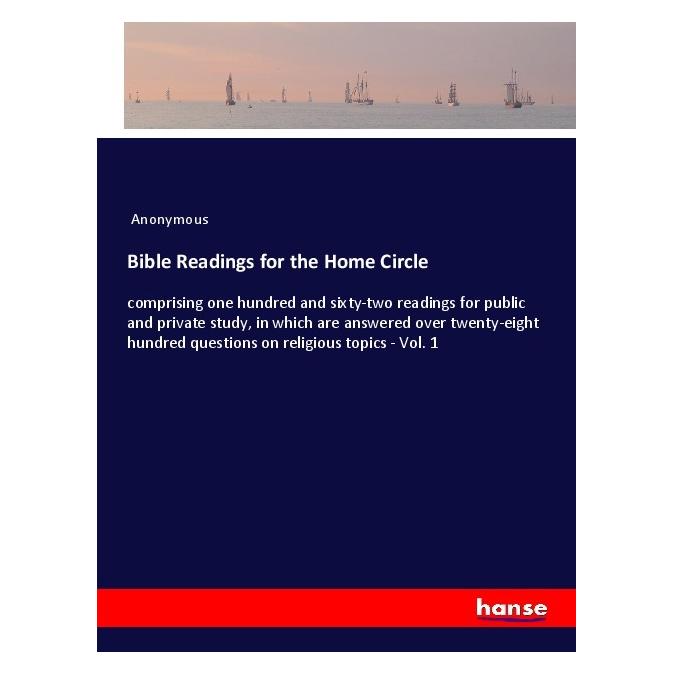 Hansebooks Bible Readings for the Home Circle (Englisch, Softcover, Anonymous) (55991913)