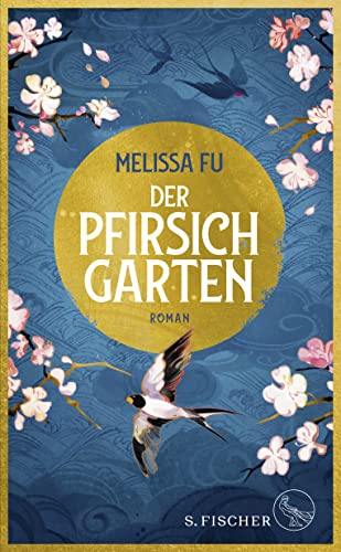 Melissa Fu - Der Pfirsichgarten: Roman - Preis vom 19.10.2026 19:33:35 h