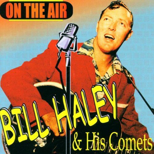 Bill Haley & His Comets - On the Air - Preis vom 09.10.2026 07:28:09 h