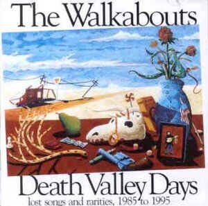 the Walkabouts - Death Valley Days - Preis vom 10.10.2026 11:48:34 h