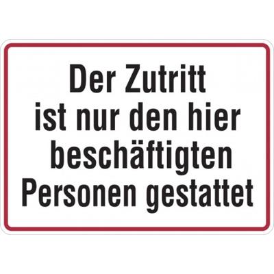 Hinweisschild, Zutritt nur beschäftigte Personen, 250 x 350 mm - 350x250x0.45 mm Aluminium geprägt