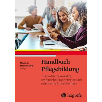 Handbuch Pflegebildung, Taschenbuch von , Hogrefe AG, 978-3-456-86122-7