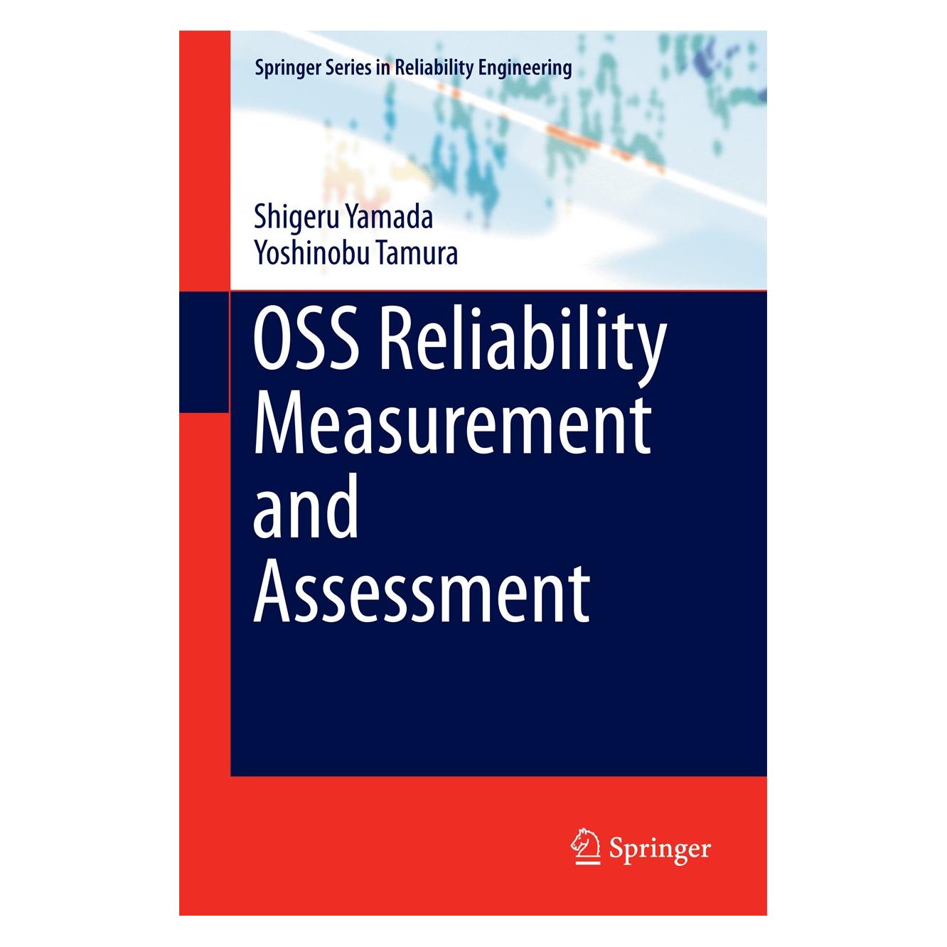 Springer Yamada:OSS Reliability Measurement and (Englisch, Hardcover, Shigeru Yamada, Yoshinobu Tamura) (9783319318172)