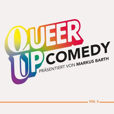 Queer up 3 - Markus Barth, Audio, 4251489306640