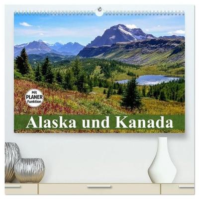 Alaska und Kanada (hochwertiger Premium Wandkalender 2027 DIN A2 quer), Kunstdruck in Hochglanz