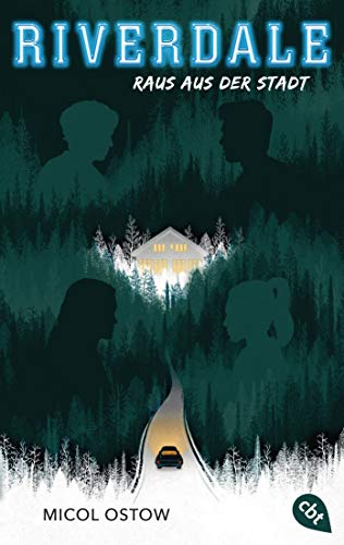 Micol Ostow - RIVERDALE - Raus aus der Stadt: Völlig neue Serien-Infos - exklusiv in Buchform (Die RIVERDALE-Reihe, Band 2) - Preis vom 30.09.2026 09:01:18 h