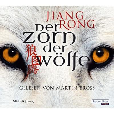 Der Zorn der Wölfe - Jiang Rong, Audio, 9783837175530