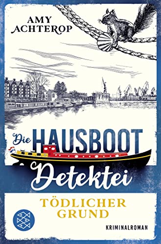 Amy Achterop - Die Hausboot-Detektei – Tödlicher Grund: Kriminalroman Ein Amsterdam-Krimi zum Wohlfühlen - Preis vom 17.10.2026 19:25:27 h