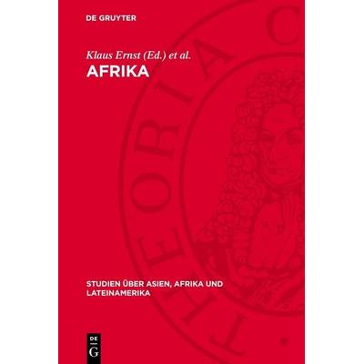 Afrika, Gebundene Ausgabe von , De Gruyter, 978-3-11-270922-1