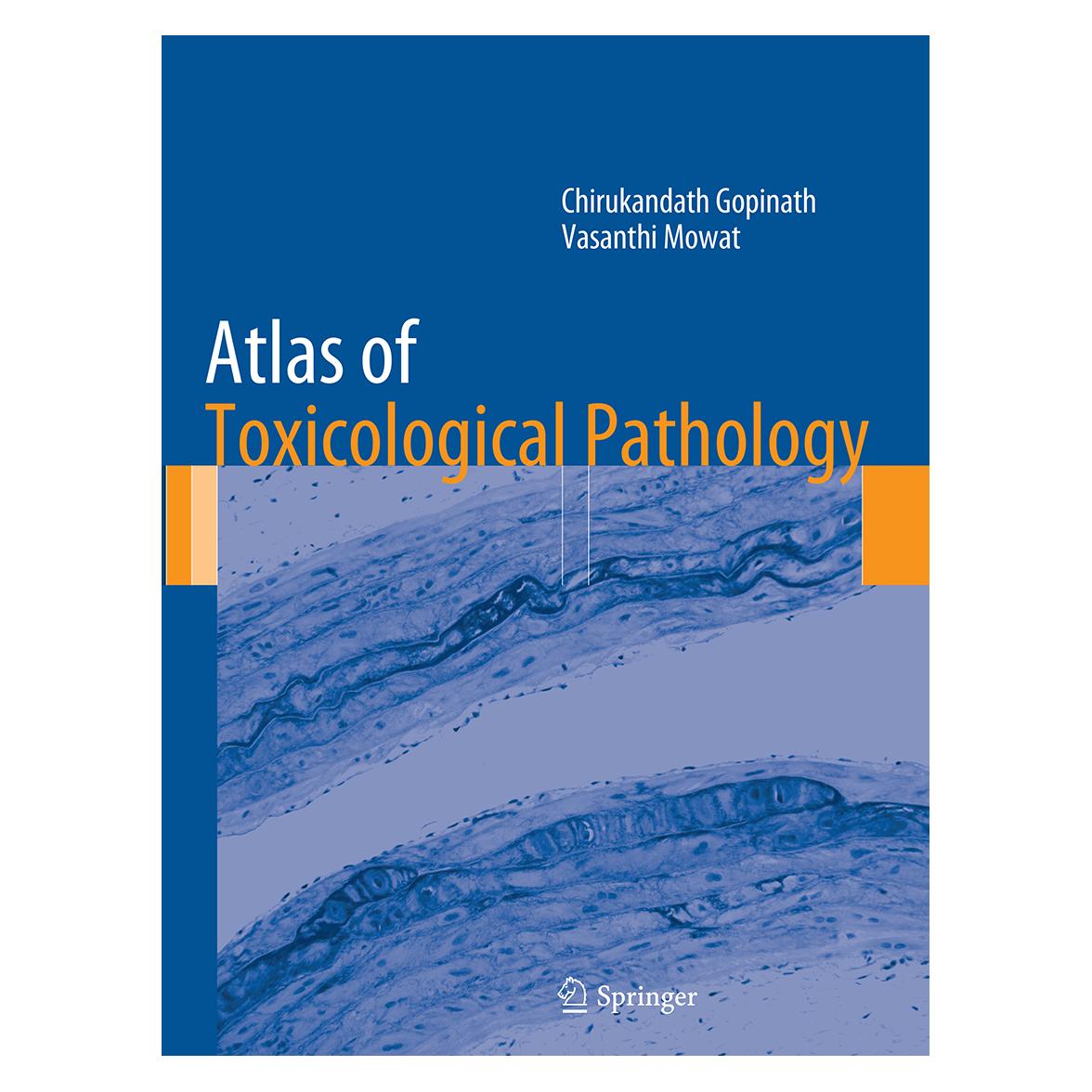 Springer Atlas of Toxicological Pathology (Englisch, Softcover, Chirukandath Gopinath, Vasanthi Mowat) (55847064)