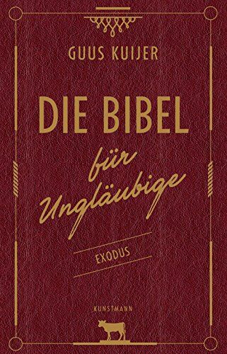 Guus Kuijer - Die Bibel für Ungläubige Exodus - Preis vom 30.09.2026 09:01:18 h