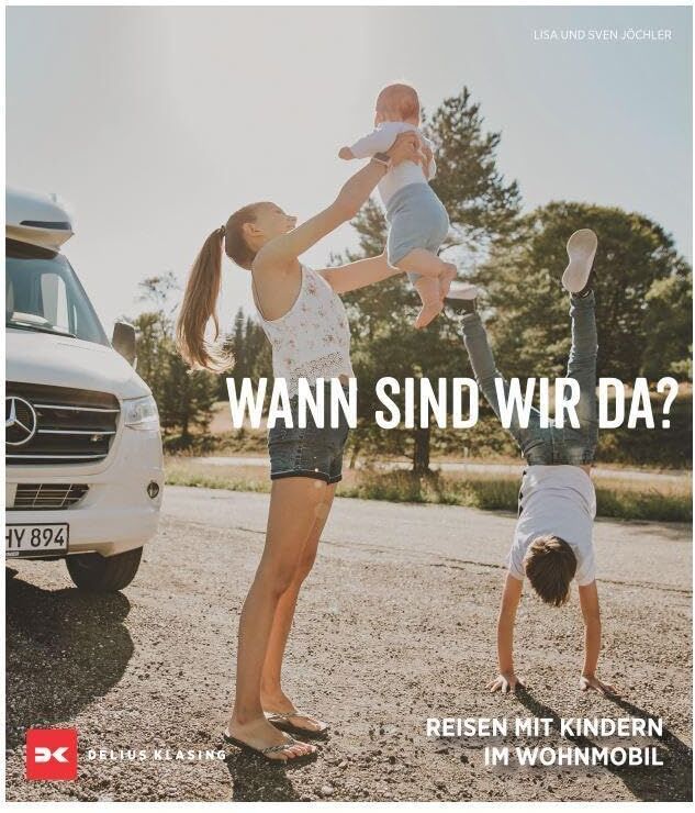 Sven Jöchler - Wann sind wir da?: Reisen mit Kindern im Wohnmobil - Preis vom 30.09.2026 22:30:23 h