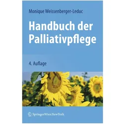 Handbuch der Palliativpflege, Ratgeber von Monique Weissenberger-Leduc
