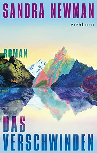 Sandra Newman - Das Verschwinden: Roman - Preis vom 09.10.2026 07:28:09 h