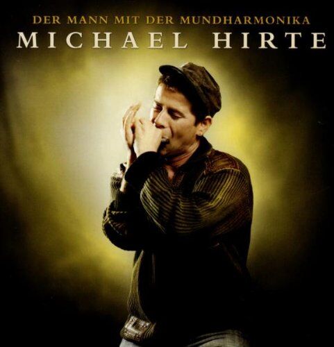 Michael Hirte - Der Mann mit der Mundharmonika - Preis vom 09.10.2026 07:28:09 h