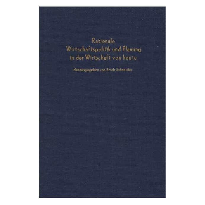 Duncker Rationale Wirtschaftspolitik und Planun (Deutsch, Erich Schneider) (67825038)