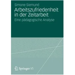 Arbeitszufriedenheit in der Zeitarbeit, Fachbücher von Simone Siemund