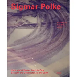 Unter dem Pflaster liegt die Erde / Beneath the Cobblestones, the Earth, Fachbücher von Sigmar Polke