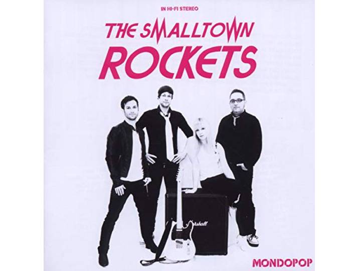 Smalltown Rockets - Mondopop